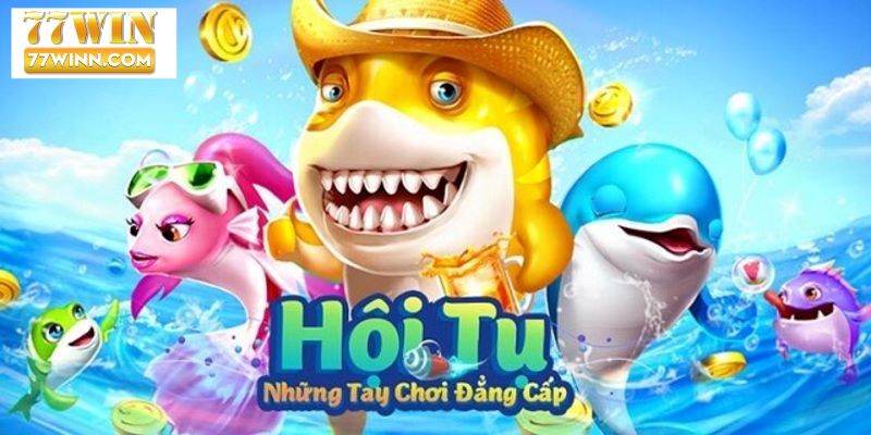 Bắn cá H5 tại 77win an toàn tuyệt đối