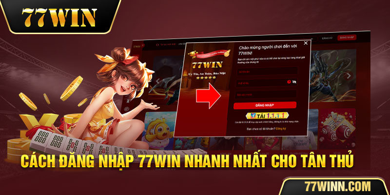 Cách đăng nhập 77WIN 